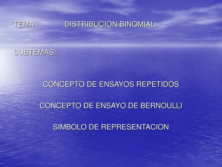 Analizamos las entornos de las variables aleatorias binomiales