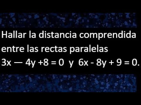 Cómo calcular la distancia entre rectas paralelas