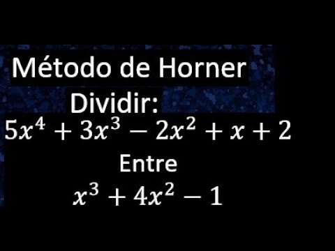 como se aplica el metodo de horner para dividir polinomios