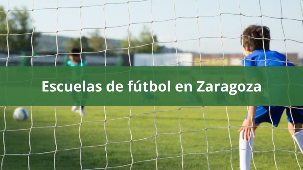 cuales son las mejores escuelas de futbol en zaragoza para jugadores