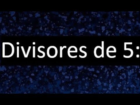 Qué propiedades y patrones tienen los números divisibles entre 5