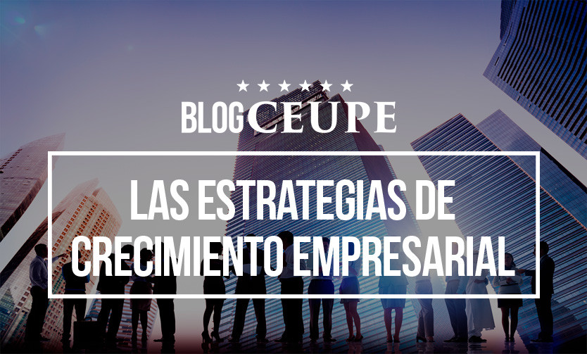 Cuáles son los modelos de crecimiento para estrategias empresariales