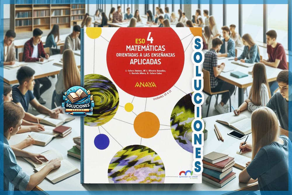 Dónde encontrar el solucionario de Matemáticas 4 ESO Anaya y recursos
