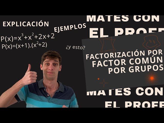 Ejercicios de Factor Común por Grupo: Aprende a Resolverlos