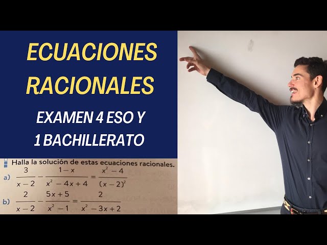 Ejercicios resueltos de ecuaciones racionales para 1º de Bachillerato
