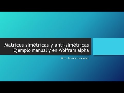 matrices simetricas y antisimetricas definicion y ejemplos