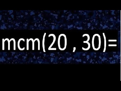 Máximo Común Múltiplo de 20 y 30: Ejercicios Resueltos y Más