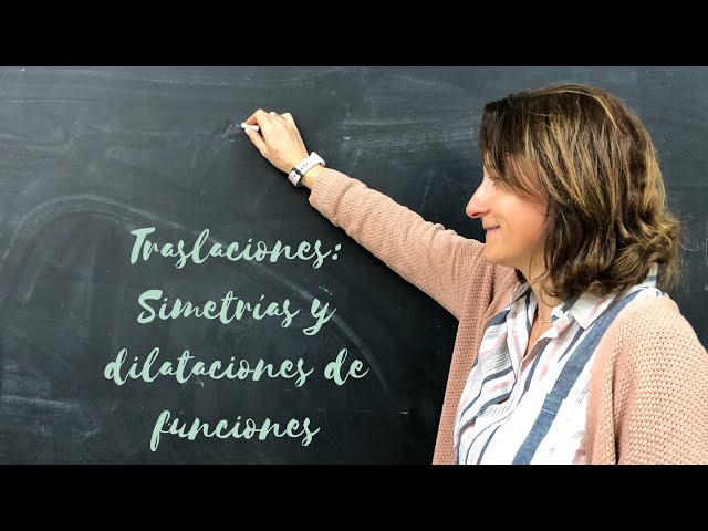 Qué son las dilataciones de funciones y sus efectos en transformaciones